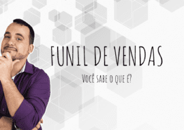 Você sabe o que é um Funil de vendas?